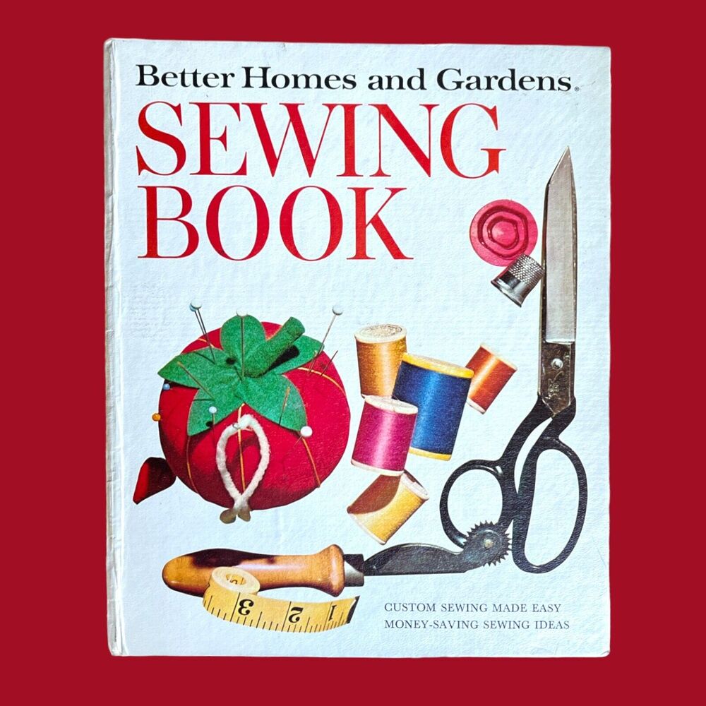 Vintage 1970 Better Homes and Gardens Sewing Book Hardcover Ring Bound 4th Print